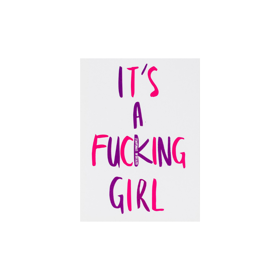 It's a Fucking Girl greeting card