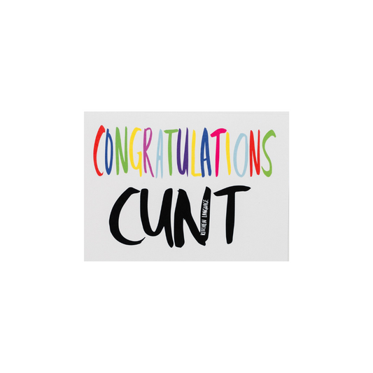 Congratulations Cunt greeting card